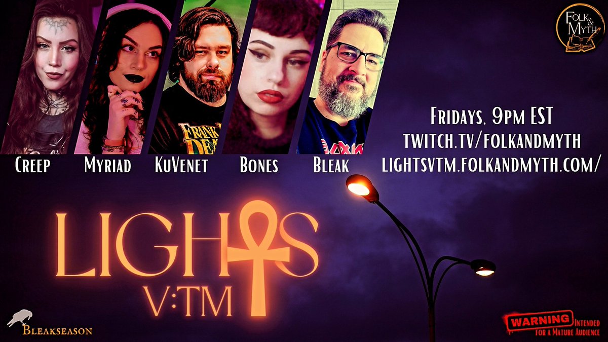 Lights: A VtM Chronicle - Tonight, 9pm EST! W/ @TheBleakseason @DCreepshow @myriad_x @littlebones309 @KurtVenetis Intended for a Mature Audience #vamily twitch.tv/FolkandMyth