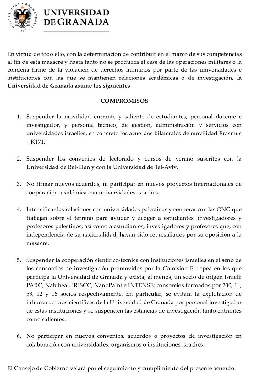 LAS ACAMPADAS ESTUDIANTILES FUNCIONAN

La Universidad de Jaén y la de Granada rompen relaciones con las universidades israelíes.

Aquí los compromisos detallados firmados por la Universidad de Granada: