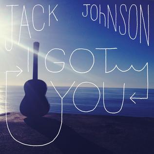 Happy Birthday To Jack Johnson!

Jack Johnson/I Got You(2013)♪

#jackjohnson