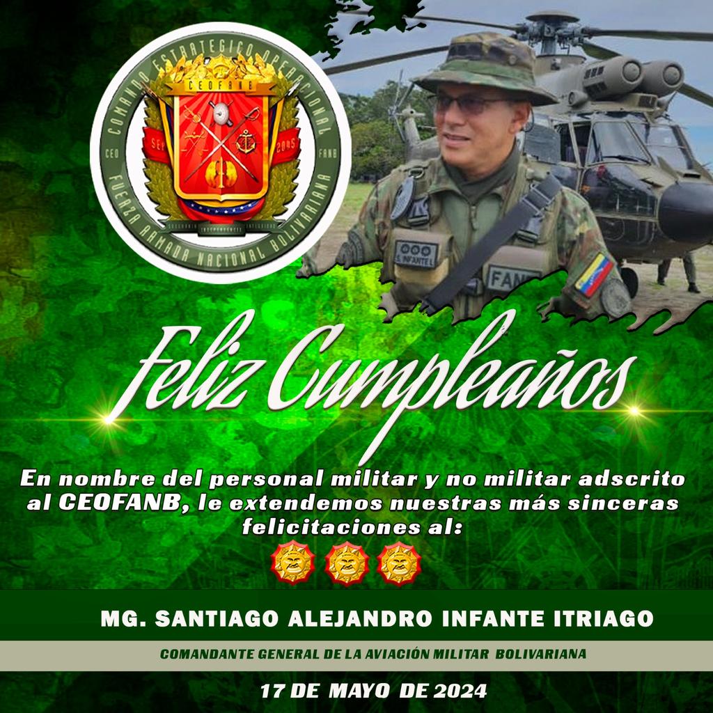 📌#17May || El personal militar y no militar adscrito al Comando Estratégico Operacional de la #FANB felicitamos al MG. Santiago Alejandro Infante Itriago, Comandante General de la @AMB_FANB, por arribar a un año más de vida.