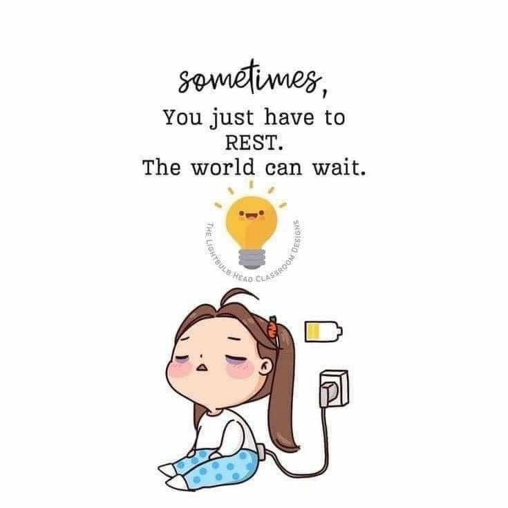 Please remember-
Sometimes,
You just have to REST 
The world 🌍 can wait …..

#HospitalLife #PallativeCare #ComplexMedicalNeeds #MentalHealth

 @Fearnecotton @mentalhealth @LesDennis @NewcastleHosps @GabyRoslin @InvisiYouth @rarediseaseuk ☺️❤️☺️