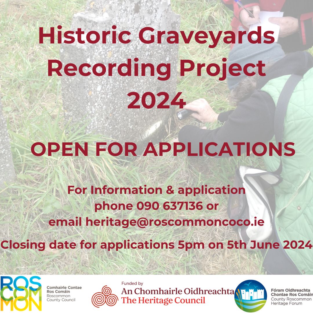 Historic Graveyard Recording Project 2024 is open for applications – Recording will take place 13th & 14th June. Closing date for applications Wed 5th June. For more info & to apply email heritage@roscommoncoco.ie #LoveYourHeritage #RoscommonHeritage #HistoricGraveyards