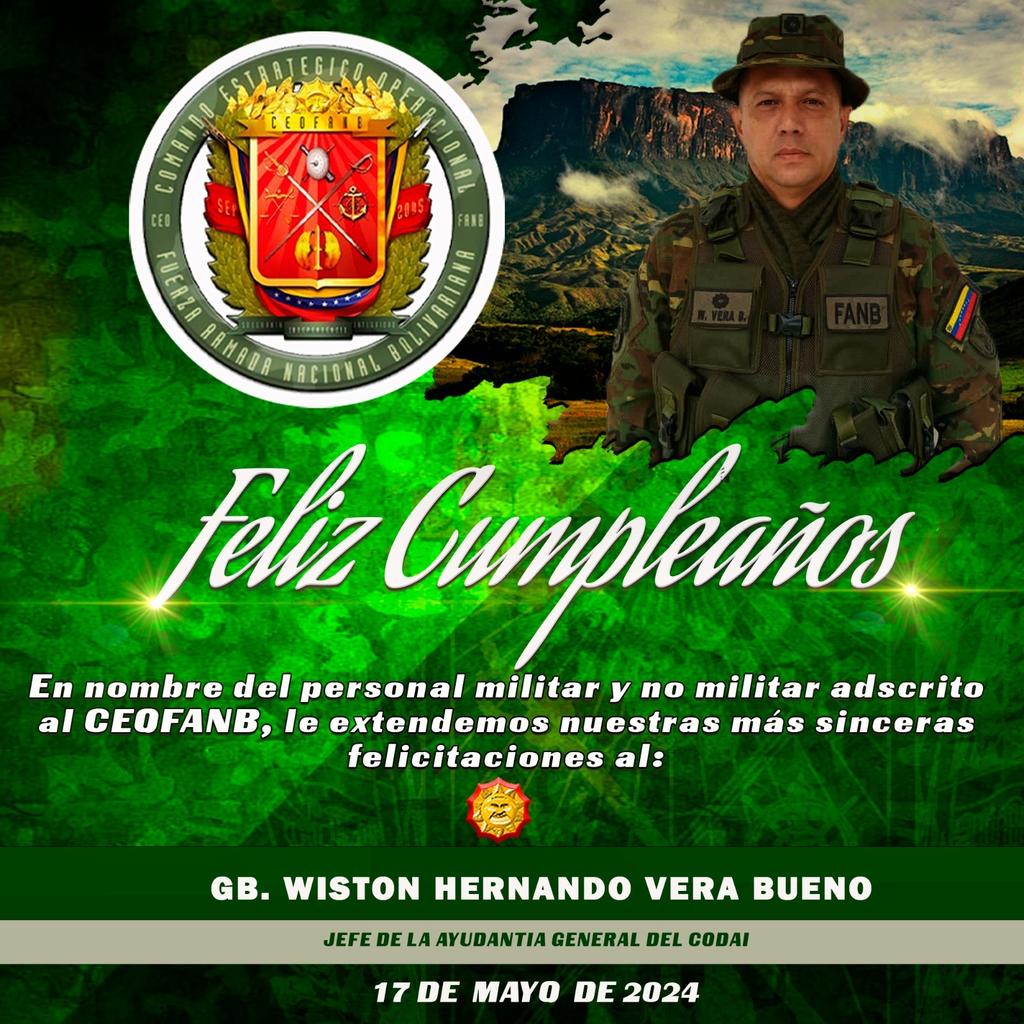 📌#17May || El personal militar y no militar adscrito al Comando Estratégico Operacional de la #FANB felicitamos al GB. Wiston Hernando Vera Bueno, Jefe de la Ayudantía General del @CODAI_FANB, por arribar a un año más de vida.