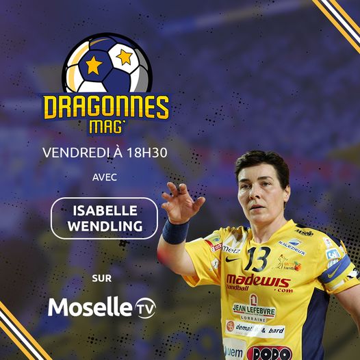 📺 A la veille de la finale de Coupe de France, Isabelle Wendling, légende et ancienne capitaine de Metz Handball sera dans le 𝗗𝗿𝗮𝗴𝗼𝗻𝗻𝗲𝘀 𝗠𝗮𝗴.

Rendez-vous à 18h30 sur @moselle_tv ! 😉