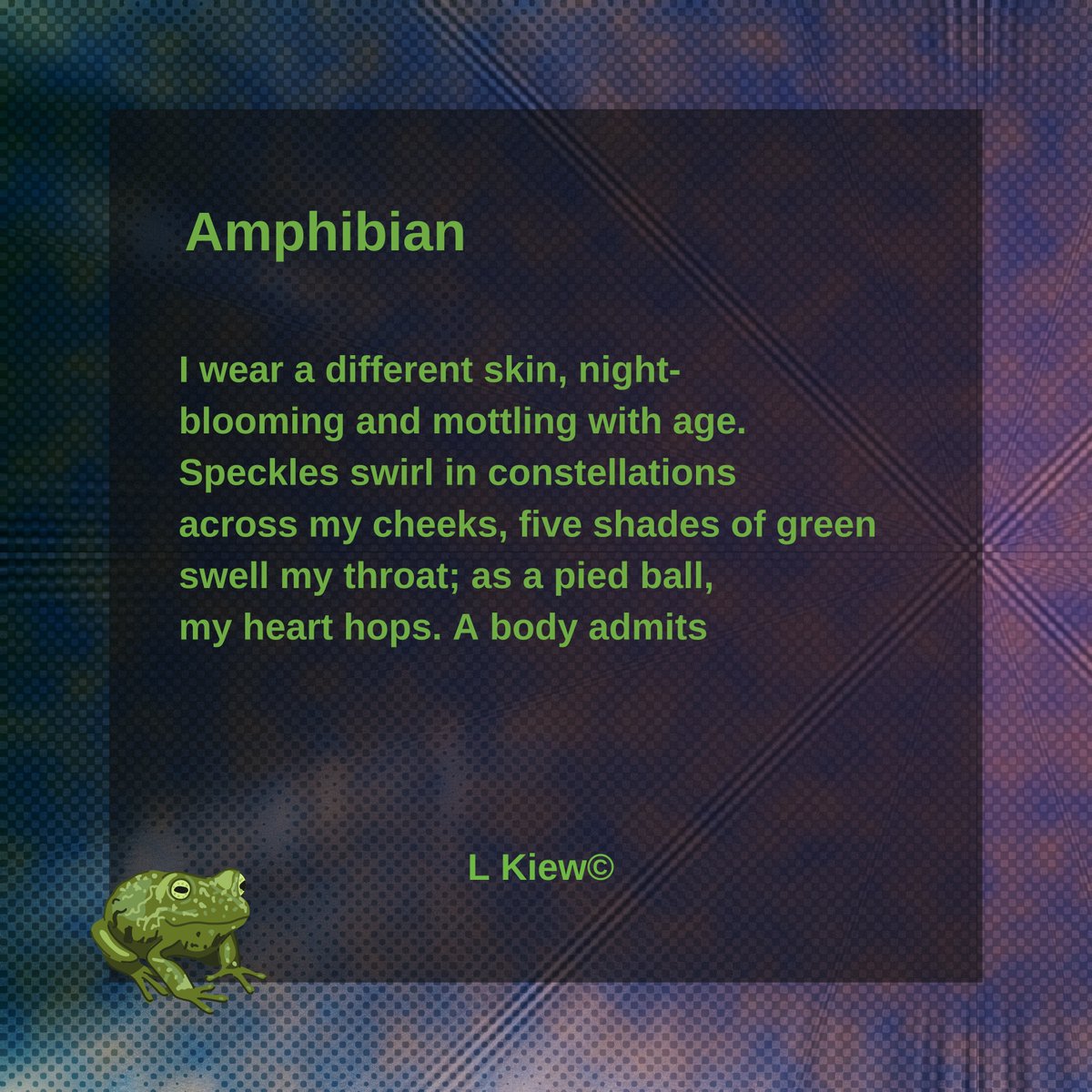 InkSweatTears's tweet photo. Today we have L Kiew @l_kiew with her intriguing and vivid poem 'Amphibian'
Read more of this poem click the link below or use the link in our bio:
https://t.co/PbEcWW3Nol
#Poem #FeaturedWork #Prose #Preview #poetry #OnlineZine #CreativeWriting #InkSweatandTears #PoetryDaily https://t.co/tqrLIZJFNr