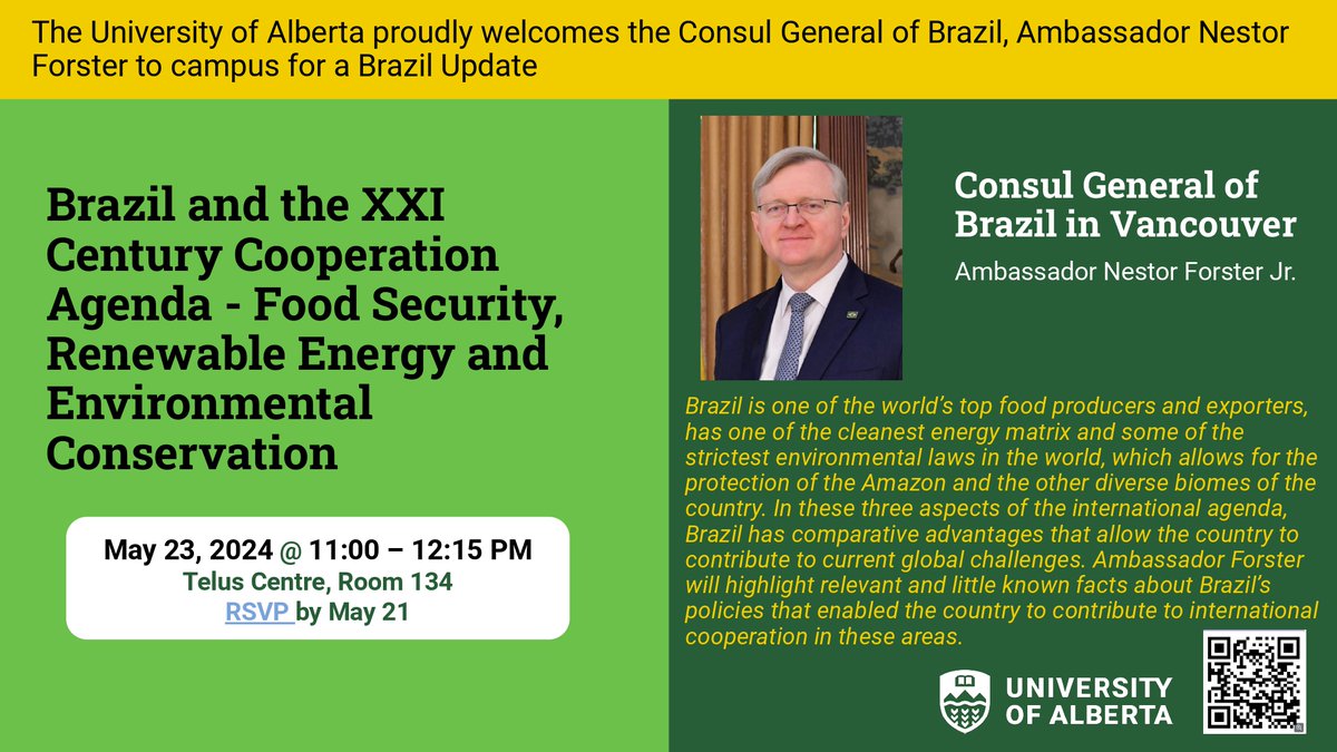 Join us on Thursday, May 23 for “Brazil and the XXI Century Cooperation Agenda - Food Security, Renewable Energy and Environmental Conservation”, a talk by the Consul General of Brazil in Vancouver, Ambassador Nestor Forster Jr. RSVP by May 21: ow.ly/4rRk50RGm0q