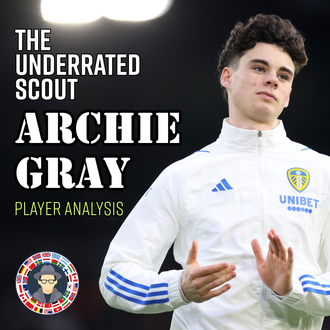 𝐏𝐥𝐚𝐲𝐞𝐫 𝐚𝐧𝐚𝐥𝐲𝐬𝐢𝐬 | Archie Gray (’06)🏴󠁧󠁢󠁥󠁮󠁧󠁿

Today we will talk about this young talent from the Leeds academy, who has become indispensable to the team. 
He is in the top 10 U20 players with the most appearances in European leagues, and he has played various roles, from