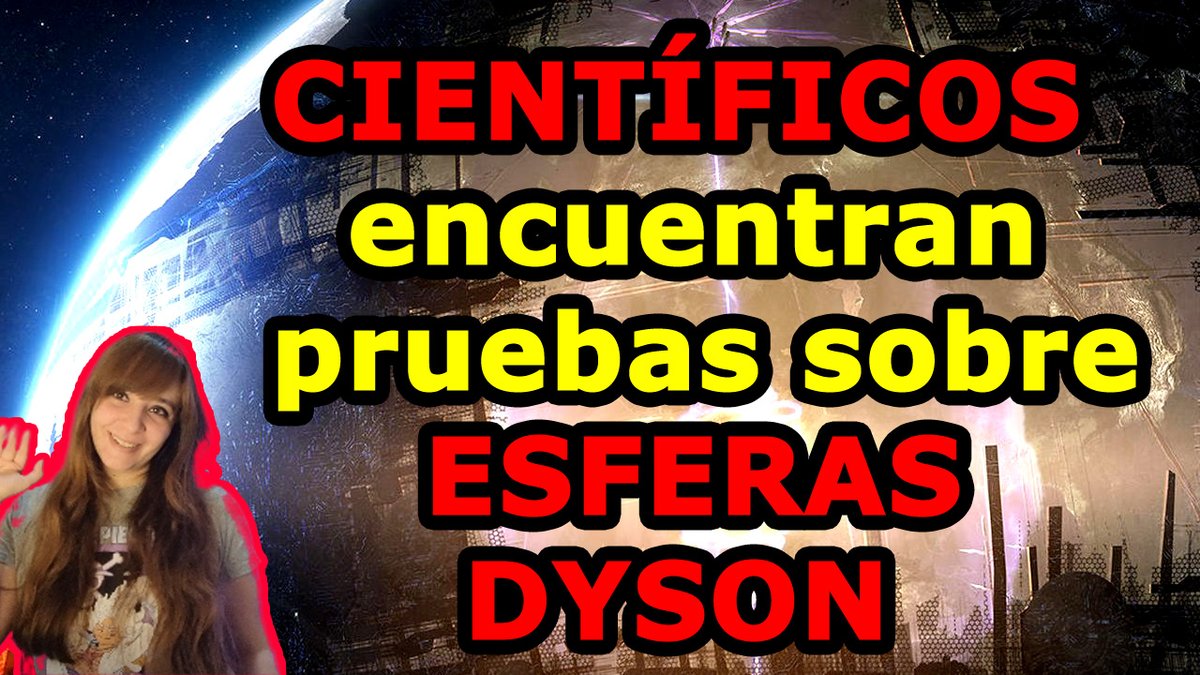 ¡NUEVO VÍDEO! ¡CONFIRMADO! Esferas de Dyson: ¿Civilizaciones alienígenas? NUEVOS ESTUD... youtu.be/os8kGzQUbJA?si… a través de @YouTube