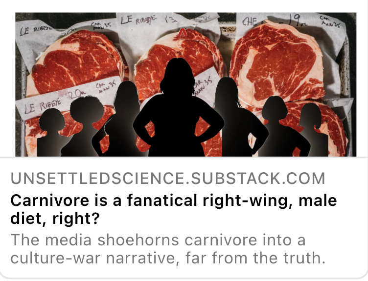 Carnivore is a fanatical, right-wing male diet? I did some reporting on this topic, and that's not at ALL what I found.... With reporting on: @KetoCarnivore @kelly_hogan_zc @paulsaladinomd @SBakerMD @NutritionwJudy @GeorgiaEdeMD @joerogan @jordanbpeterson @MikhailaFuller