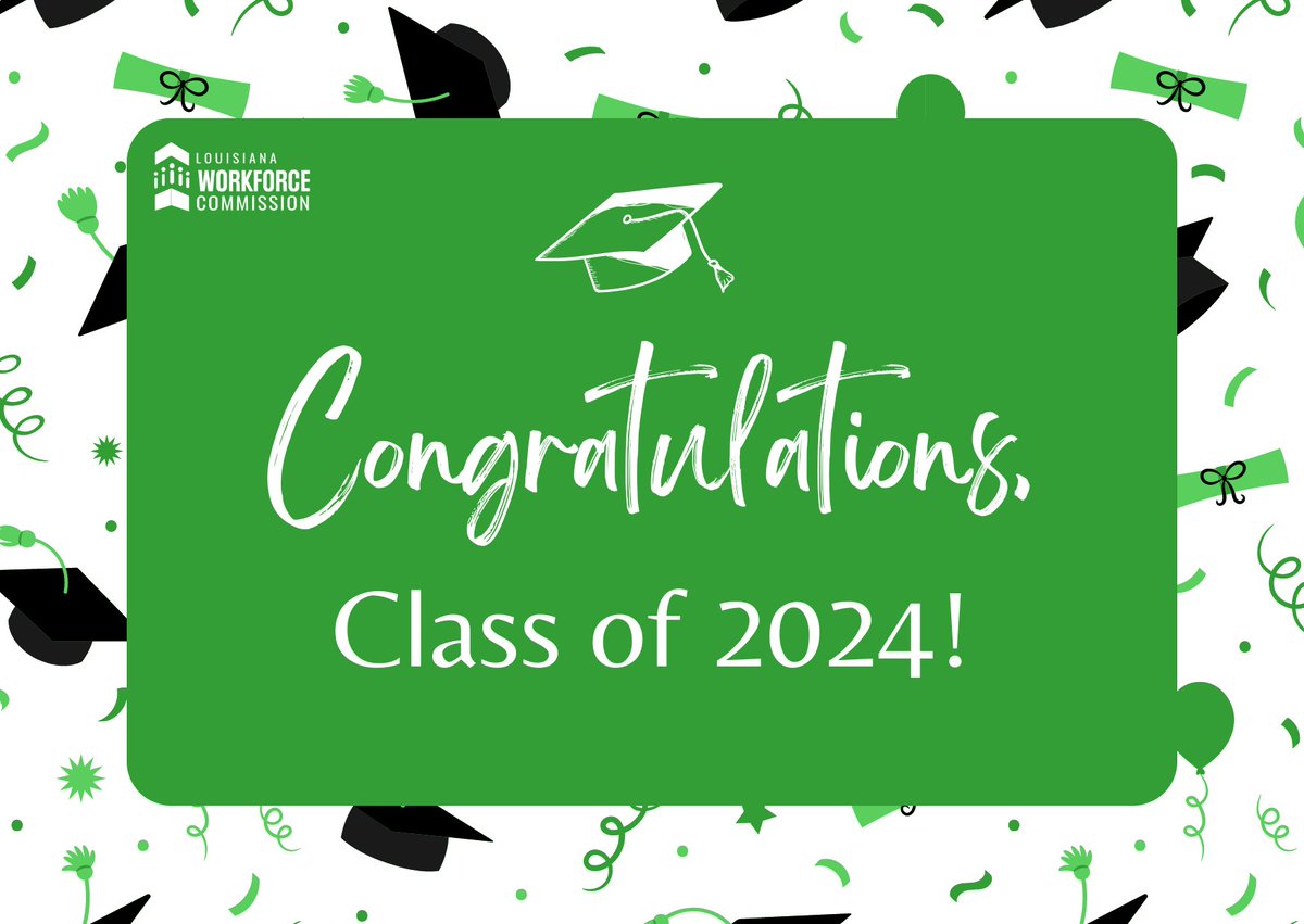 🎊The Louisiana Workforce Commission would like to congratulate the Class of 2024 graduates! 🎉 #LAWorks #LouisianaWorks #GradSZN #2024 #SPR24 #SPR2K24