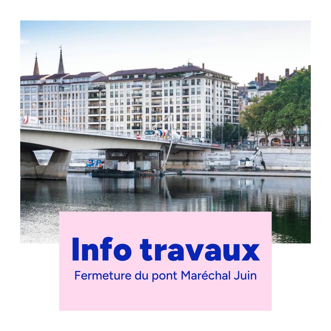 🚧 Aménagement de la Voie Lyonnaise 3 : le pont Maréchal Juin sera fermé dans le sens sortant de la Presqu’île à partir du mardi 21 juin ! ⚠️ Des travaux de nuit auront également lieux les lundi 27 et mardi 28 mai au niveau du pont et au sud du Palais de Justice.