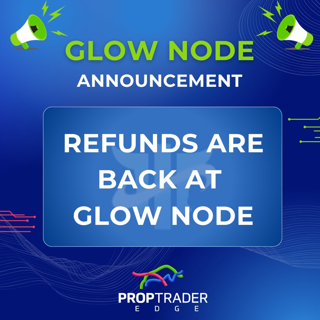proptraderedge's tweet image. 🌟 Big news from Glow Node! 🚀 After carefully listening to feedback from their valued community, they are excited to announce a game-changing decision: the reinstatement of refunds! 💼   #GlowNode  #SustainableTrading #RewardingSuccess #TradeResponsibly #PropTrading #Refund