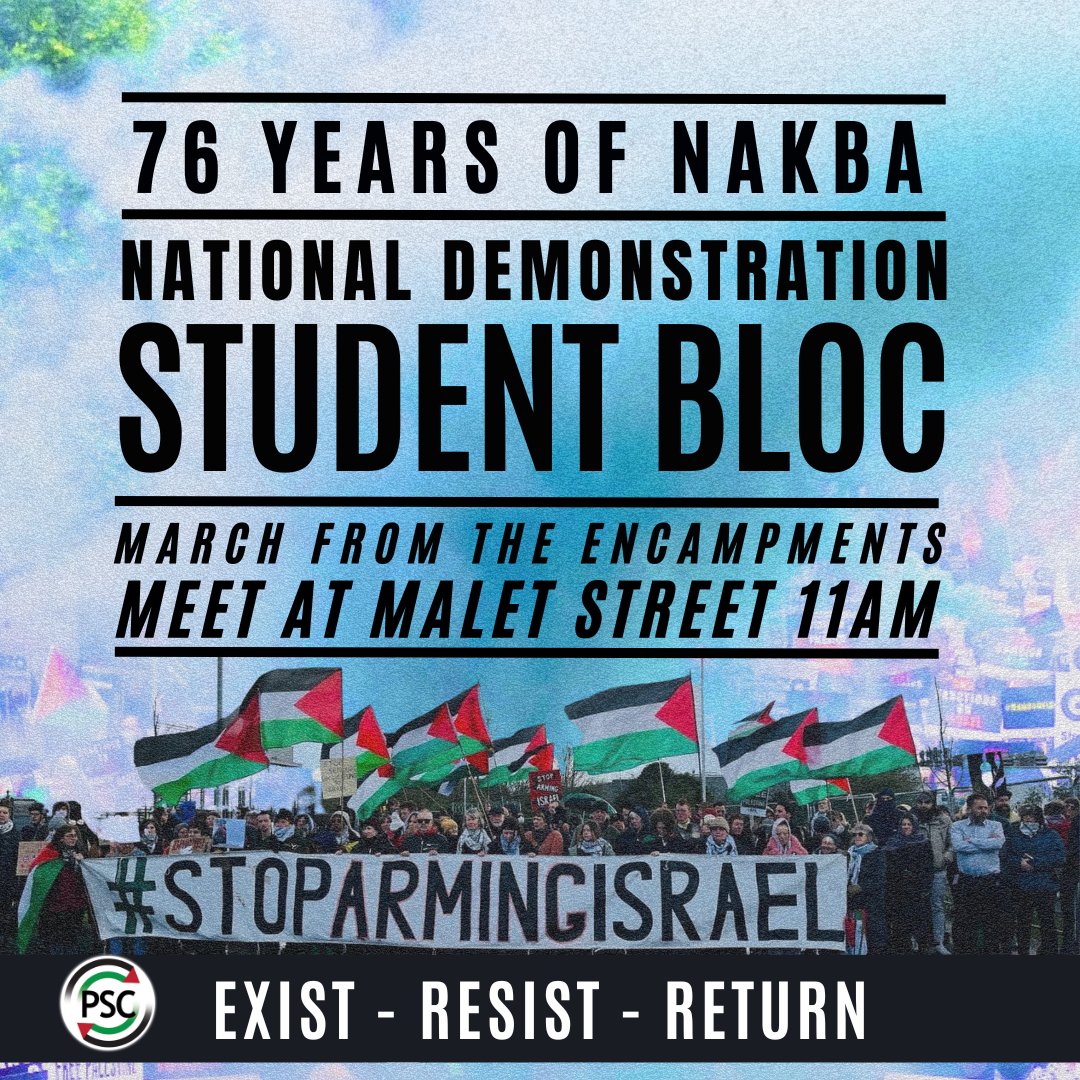 🚨Student Bloc - National Demo for Palestine - Nakba76 - 18 May Join the student bloc this Saturday at our National Demonstration for Palestine!