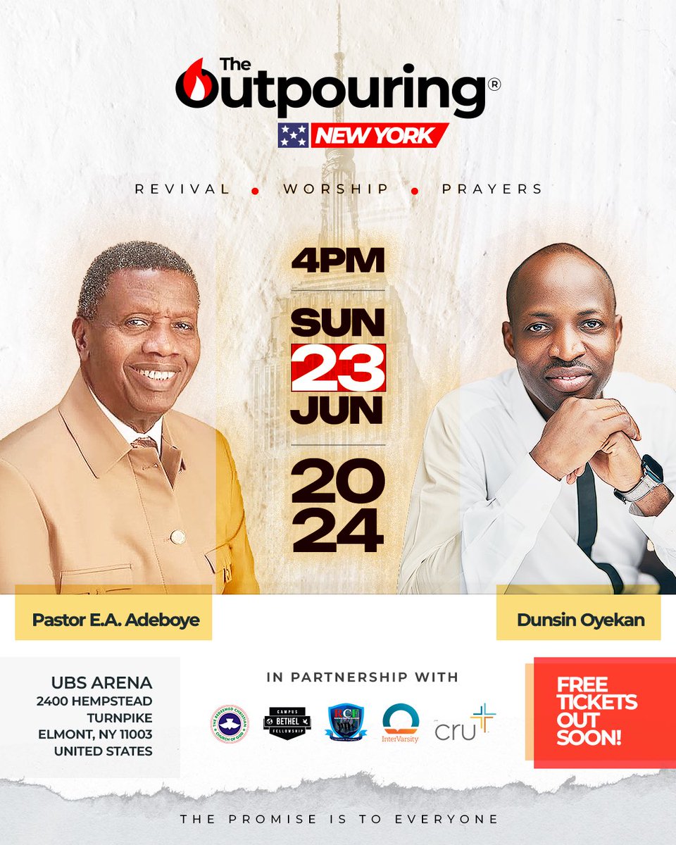 THE OUTPOURING NEWYORK!!! 23rd of June 2024! What a great honour to have our Patriach Daddy Adeboye Grace this one! Fly in if you have to, You can't miss this one!!! More details are coming! Free tickets to be released asap! Share and tag everyone THE PROMISE IS TO EVERYONE!!