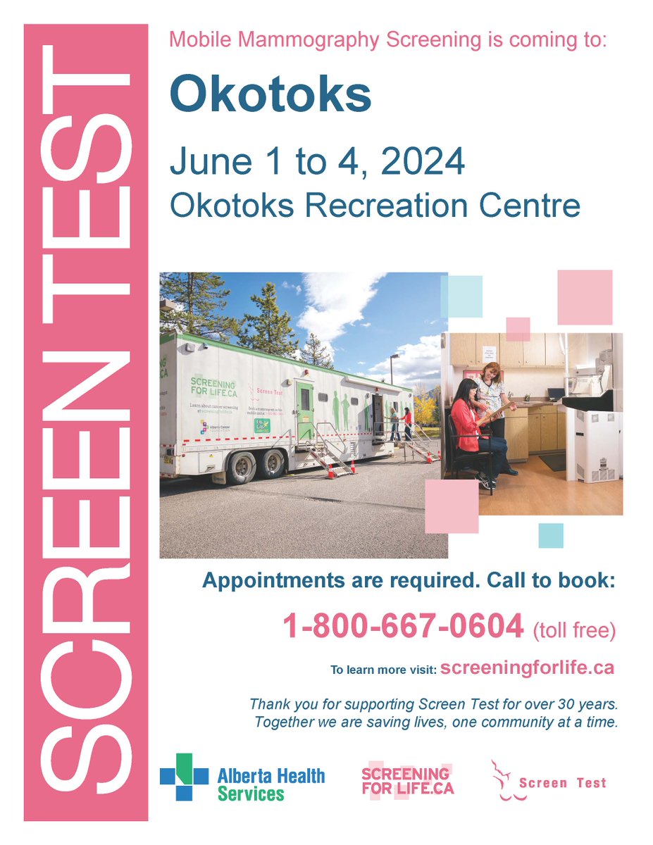 Did you know that mammograms saves lives? The Screen Test mobile mammogram clinic will be in Siksika Nation May 30 &amp; 31 and Okotoks June 1 to 4. Call 1-800-667-0604 (toll-free) today to book an appointment!