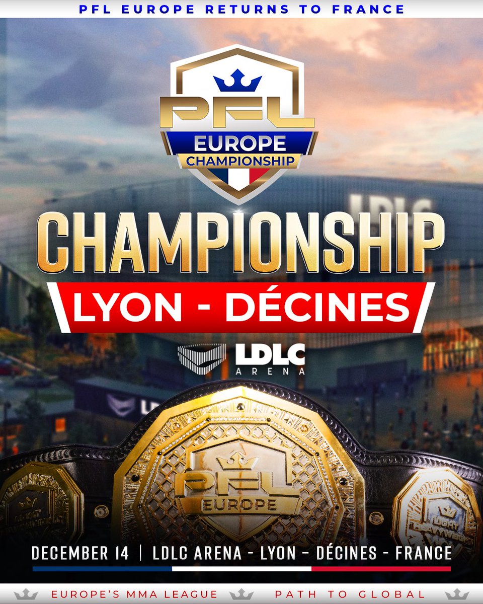 PFLEurope's tweet photo. 𝘽𝙊𝙉𝙅𝙊𝙐𝙍 𝙇𝙔𝙊𝙉! 🇫🇷

The PFL Europe Championship comes to the @LDLC_Arena in Lyon-Decines on Saturday 14th December as FOUR European champions will be crowned 👑 

Enjoy a stacked night of mixed martial arts in December! Stay tuned for further announcements and ticketing information.

#PFLLyon | Saturday 14th December