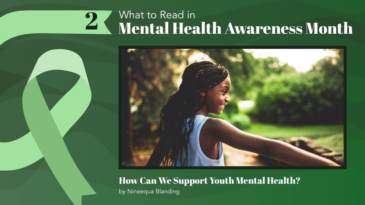 In honor of #MentalHealthAwarenessMonth, NPQ is sharing a collection of stories that offer deeper awareness of the critical role of #mentalhealth in our collective wellbeing. Read, “How Can We Support Youth Mental Health?” by @BNineequa: bit.ly/3JZXgiz