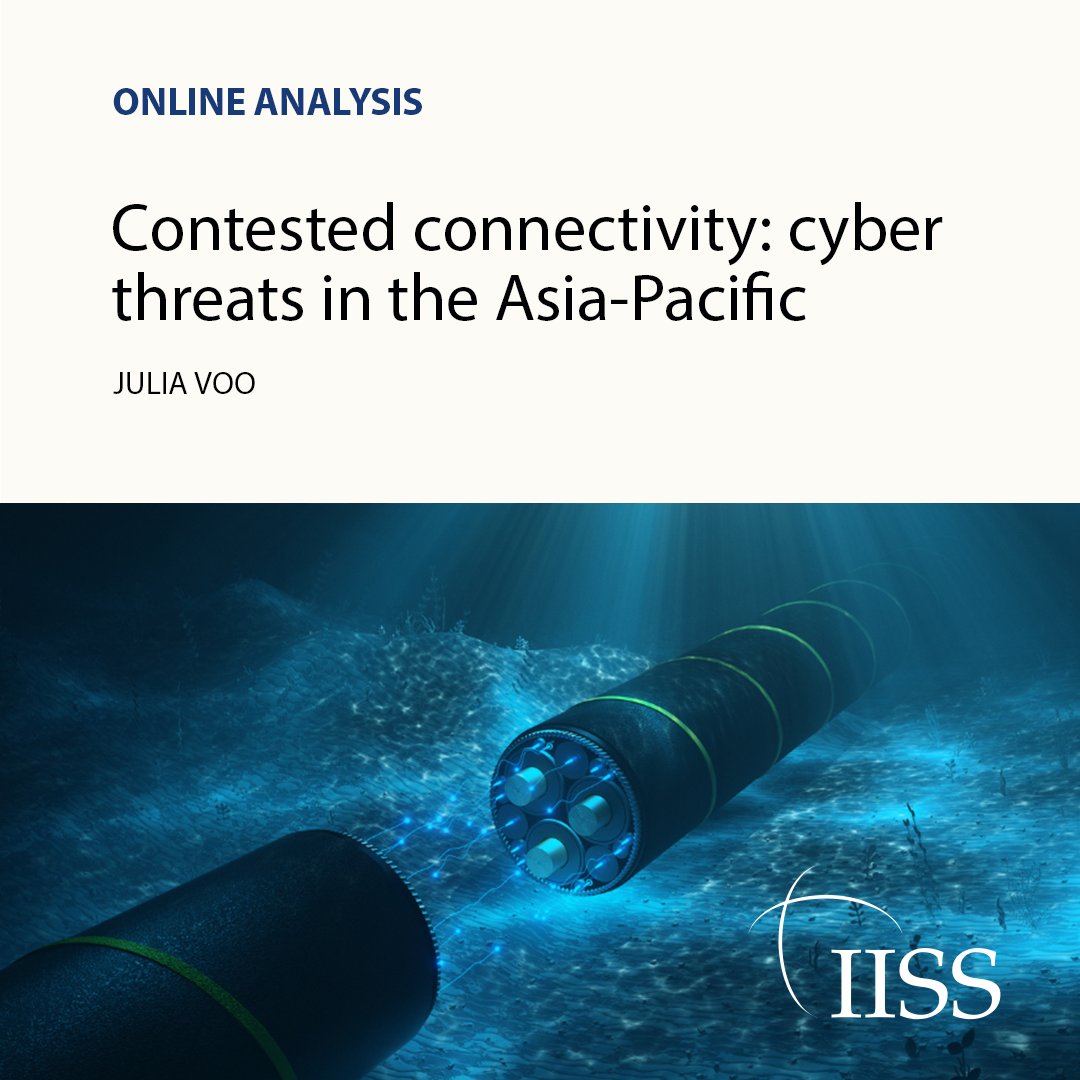 The physical layer of cyberspace, including submarine cables and their landing points, is a target for disruption during conflict, grey-zone warfare and intelligence gathering. @JuliaVoo assesses increasing cyberspace threats in the Asia-Pacific. #SLD24 bit.ly/3UXih3H