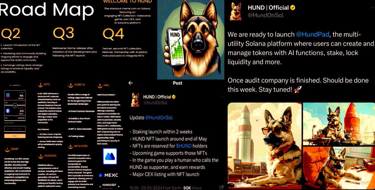 $HUND #HUND / Roadmap🐕

🦴DEX Hundswap , Hundpad ✅
🦴Q2 - #NFT collection launch 
🦴Exchange listings & marketing 
🦴Q3 - metaverse game release
🦴Q4 - Testnet, 2nd #NFT collection
🦴Partnerships w #AI pet bot manufacturers to integrate #NFTS