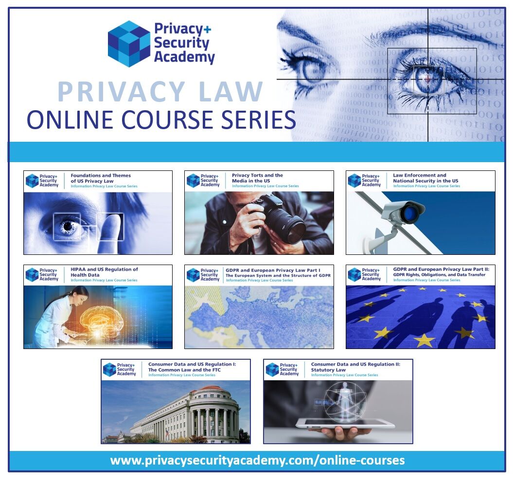 8-Part Information Privacy Law Course Series – online certificate course series by @danielsolove @paulmschwartz – bit.ly/32txsnI Courses cover US consumer privacy, GDPR, HIPAA, ECPA, FTC, definitions of PII, TCPA, COPPA, VPPA, CAN-SPAM, ECPA, CFAA, CCPA, and more.