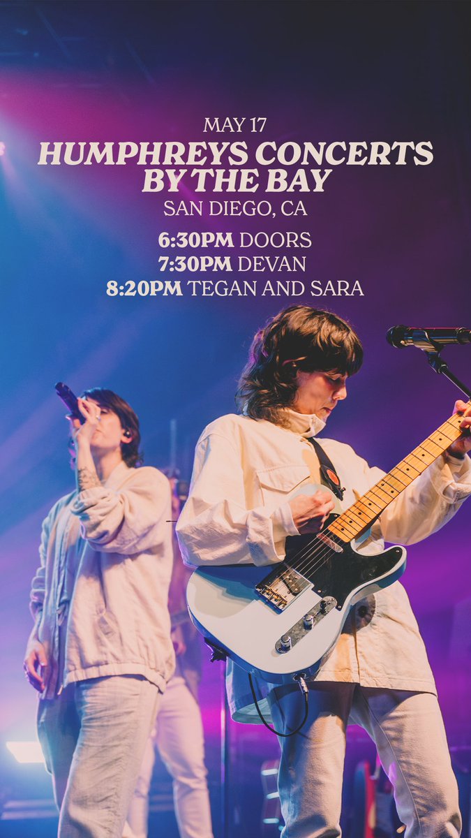San Diego tonight with @itsdevanmusic at @HumphreysShows !!! teganandsara.com/events/