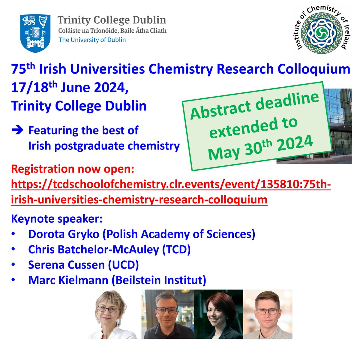 Abstract submission deadline extended to May 30th! !! Registration link: tcdschoolofchemistry.clr.events/event/135936