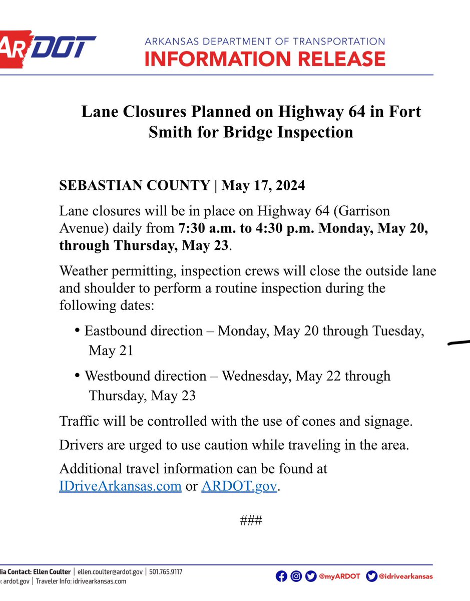 Lane closures will be in place on Highway 64 (Garrison Avenue) in Ft. Smith from 7:30 a.m. to 4:30 p.m. daily Monday, May 20,through Thursday, May 23.