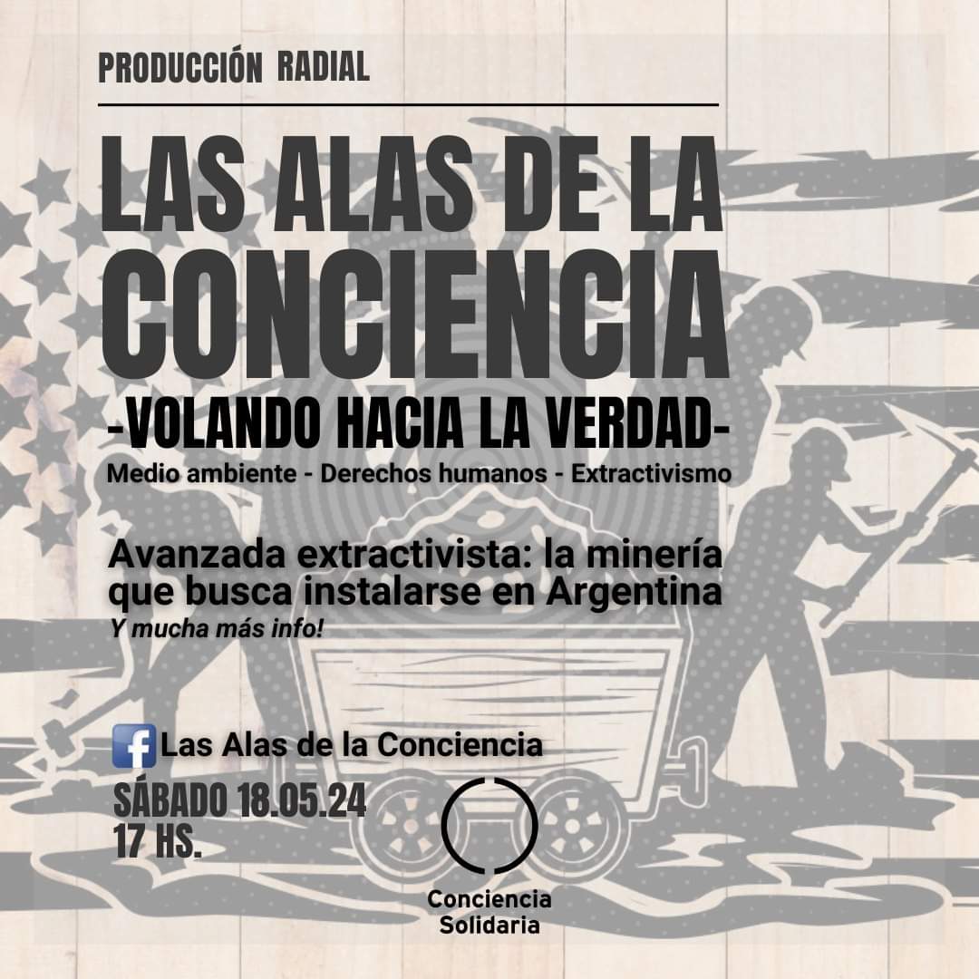 🖥#LasAlasDeLaConciencia Sábado 18.05.2024 - 17 hs Transmisión: Facebook.com/AlasConciencia #MEDIOAMBIENTE #DERECHOSHUMANOS #Salud #Extractivismo #Educación #HistoriaAmbiental 'Volando hacia la Verdad' @ConSol_ONG #ConcienciaSolidariaONG