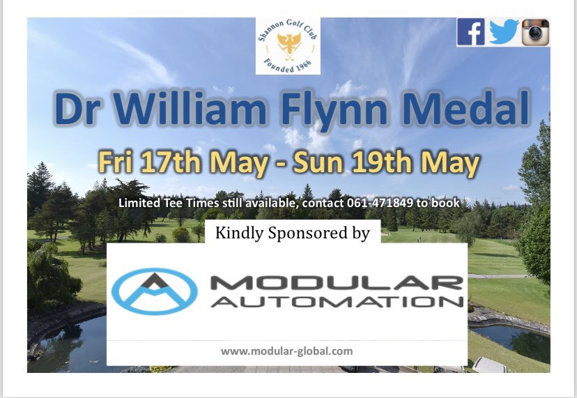 The golfing season is well under way now as we have our third Golfer of the Year competition this weekend. The Dr William Flynn Medal is kindly sponsored again this year by <a href="/ModularAuto/">Modular Automation</a>. Play well everyone  <a href="/GolfShannon/">ShannonGolfClub</a> #goy2024 #shannongolfclub