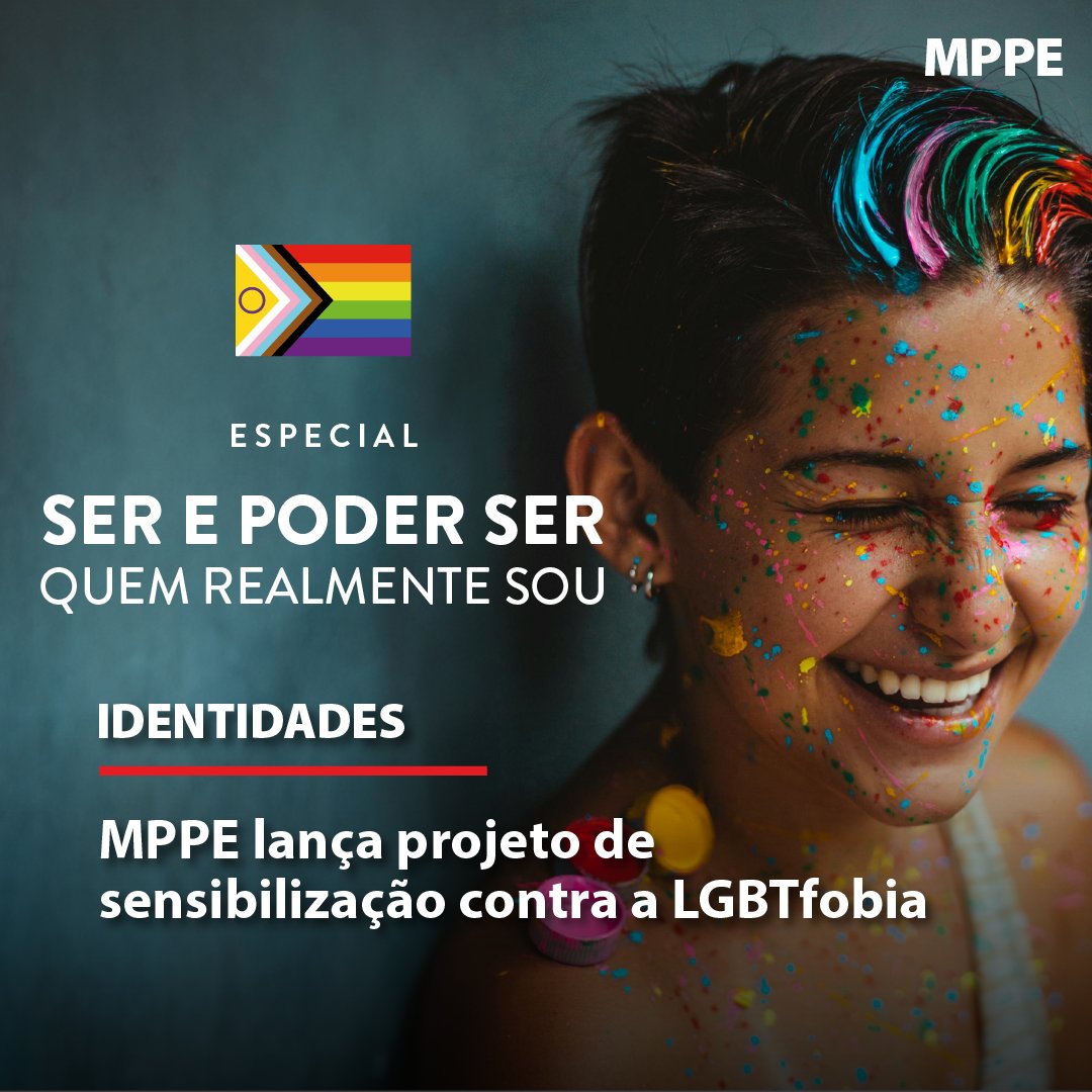 IDENTIDADES
MPPE lança projeto de sensibilização contra a LGBTfobia
portal.mppe.mp.br/w/mppe-lanca-p…