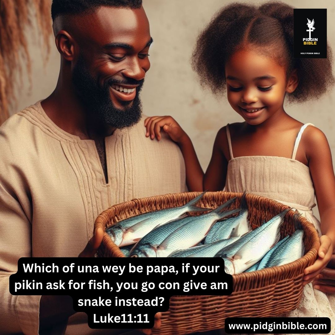 pidginbibleTv's tweet photo. Luke 11;11
#pidginenglish #pidginbible https://t.co/5ZnH9mUovb