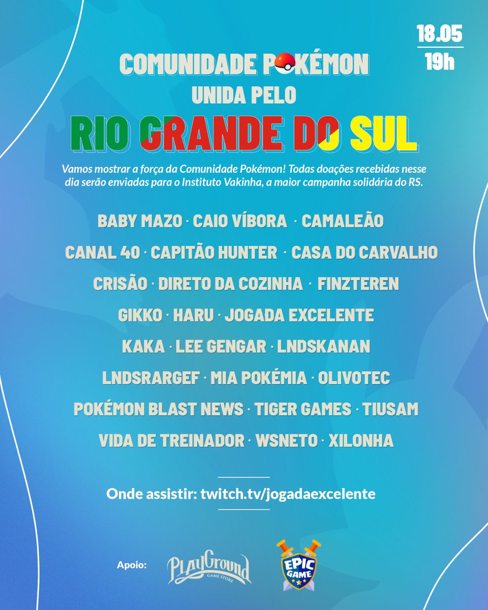 🌟 Se preparem, Treinadores! 🌟

Vários ícones da Comunidade Pokémon estarão juntos nessa Mega Live solidária para ajudar o Rio Grande do Sul neste momento difícil. 🤝❤️

Junte-se a nós para mostrar a força da nossa Comunidade! 💪

📅18/05
⏰19h
📺twitch.tv/jogadaexcelente