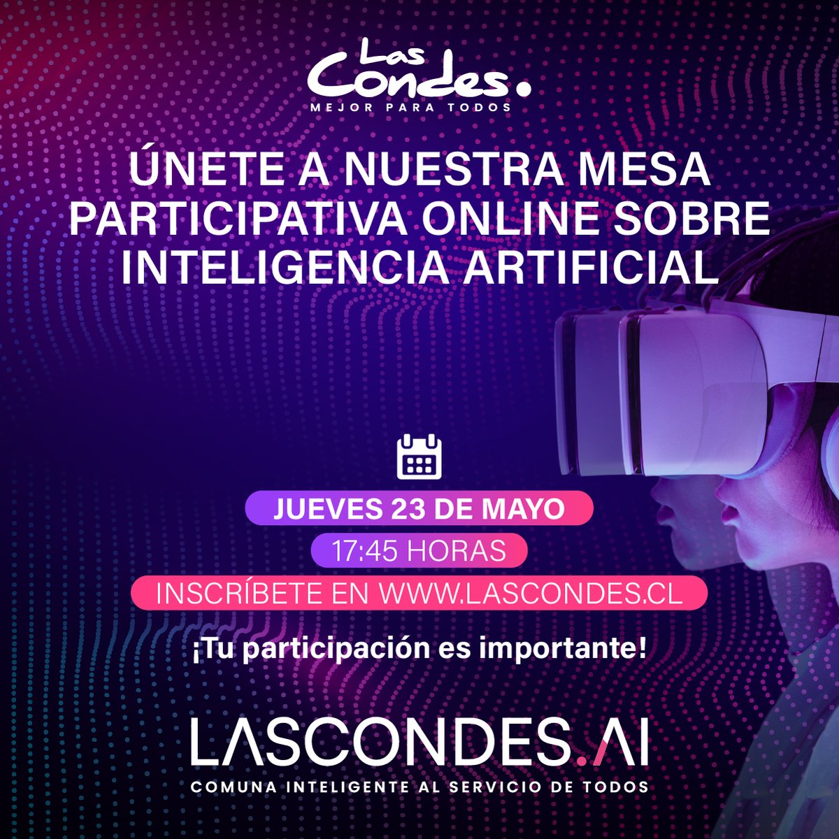 Este jueves 23 de mayo, a las 17:45 horas, realizaremos una mesa participativa online sobre inteligencia artificial ¿cómo participar 🤔? Muy simple solamente debes registrarte en lascondes.cl 📲Únete a las conversaciones que están definiendo el futuro de la tecnología
