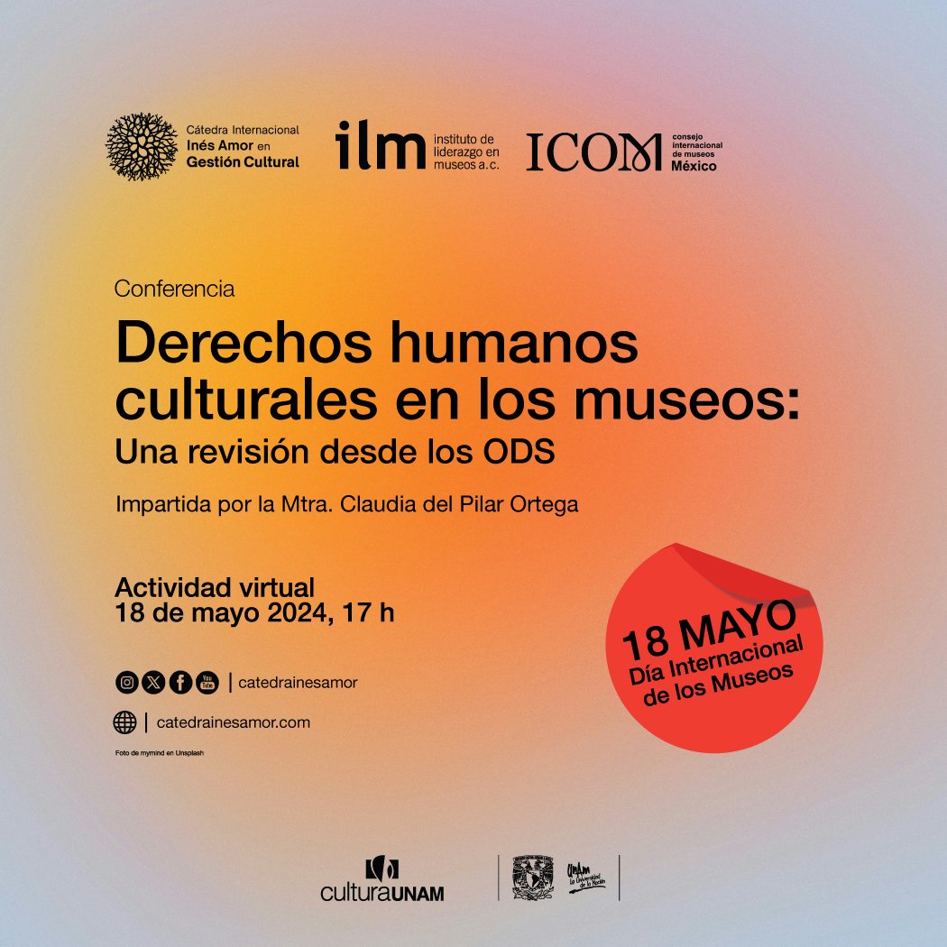 ¿De qué manera los derechos humanos promueven la igualdad en la vida cultural? 🎨🎻La @CatedraInesAmor, @ILMuseos y el @ICOMMx celebrarán el #DíaInterncionaldelosMuseos con la conferencia 'Derechos humanos culturales en los museos'. 18 de mayo, 5 pm, por: bit.ly/4avvLIu