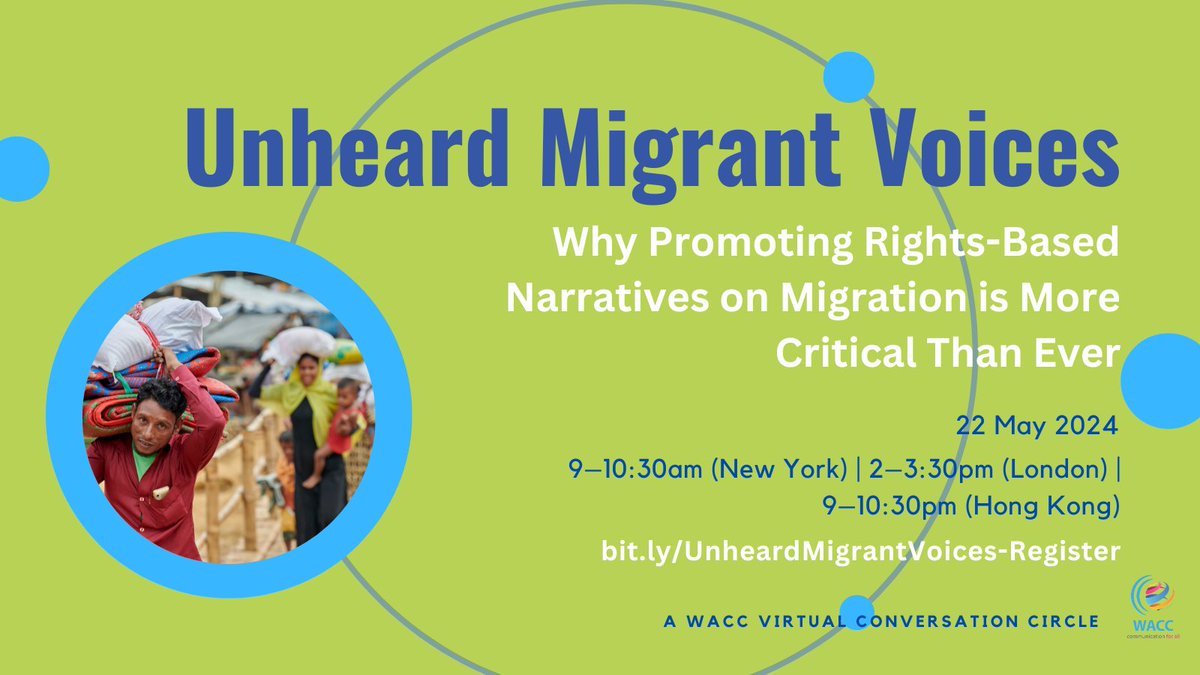 💬 Join the next #WACC Conversation Circle! Unheard #MigrantVoices: Why Promoting Rights-Based Narratives on Migration is More Critical Than Ever 📅 22 May ⏰ 9–10:30 New York | 14–15:30 London | 21–22:30 Hong Kong 🗣 EN, ES, FR 🌐 Register: bit.ly/UnheardMigrant…