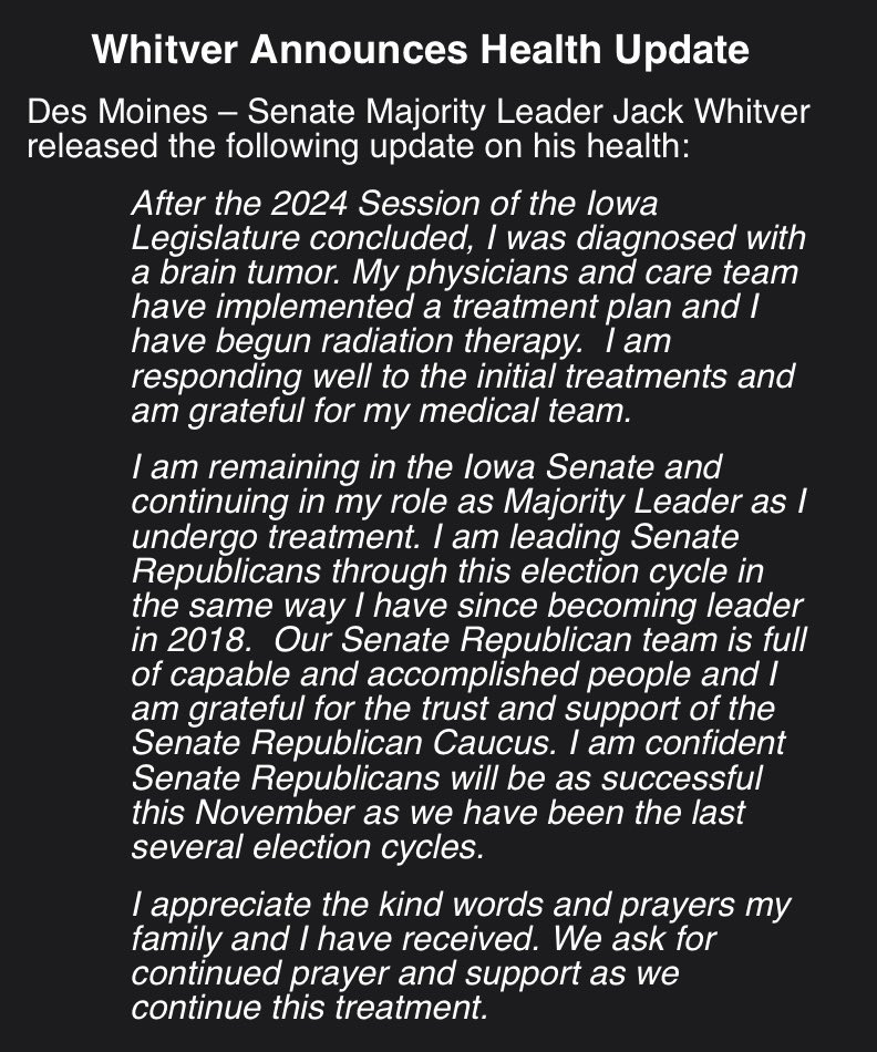 Senate Majority Leader Jack Whitver announced today that he is undergoing treatment for a brain tumor. He will remain in the senate & as the top Republican in the chamber. #ialegis #iapolitics