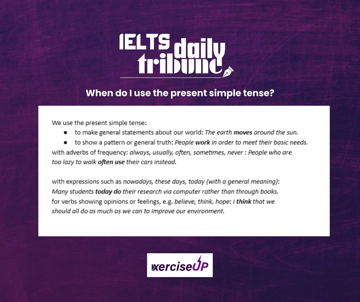 Here's your daily tribune from XerciseUp ! Today we're going to learn about - 'When do I use the present simple tense?' #ielts #vocabulary #learningthroughplay #learningenglish #learningisfun #englishlearning #ieltspreparation #alwayslearning #onlinelearning #earlylearning