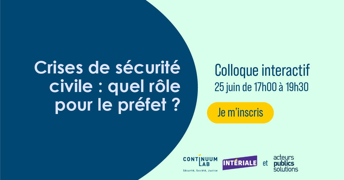 LabContinuum's tweet photo. #SécuritéCivile | Participez au prochain colloque interactif du Continuum Lab avec @Interiale avec @acteurspublics : "Crises de sécurité civile : quel rôle pour le préfet"

📅Le 25/06 - de 17h à 19h30 
💻En présentiel et à distance
➡️S'inscrire :  https://t.co/aQvhjPEpKO https://t.co/fb4sNqQito