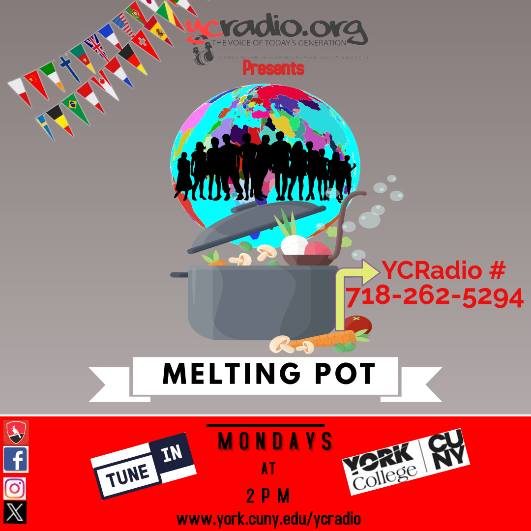 'Melting Pot' on Mondays at 2PM. Tune in on YCRadio.
#WeAreOneYork
#ycradio
#thevoiceoftodaysgeneration