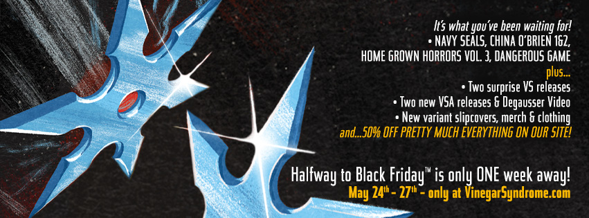 Just under 1 week until Halfway to Black Friday 2024 at VinegarSyndrome.com! Share/like/reply to this tweet for a chance to win some $25 coupons to the Halfway Sale! We'll pick &amp; announce random winners next week. Read the full announcement on our FB or Instagram accounts!