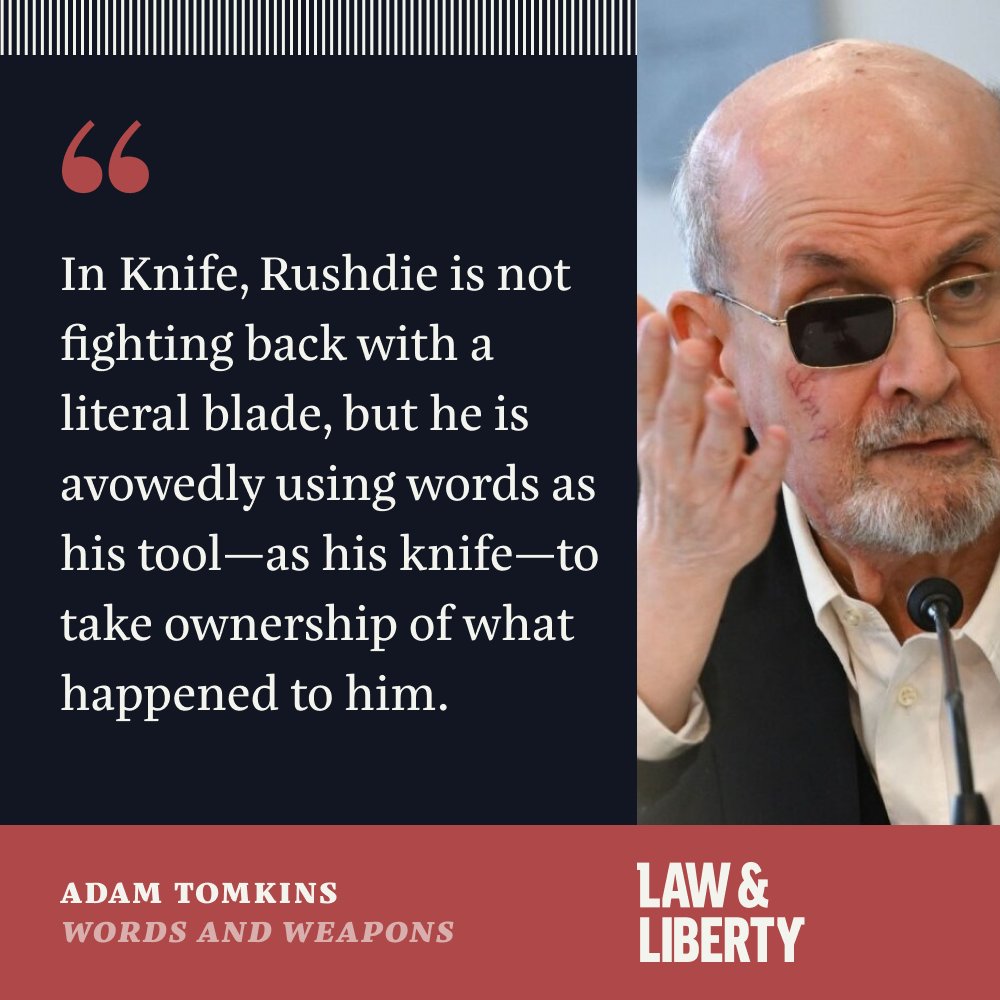 In 'Knife', @SalmanRushdie merges personal tragedy with powerful meditations on free speech, showcasing how language can be both a shield and a weapon in the fight against oppression. lawliberty.org/book-review/wo…