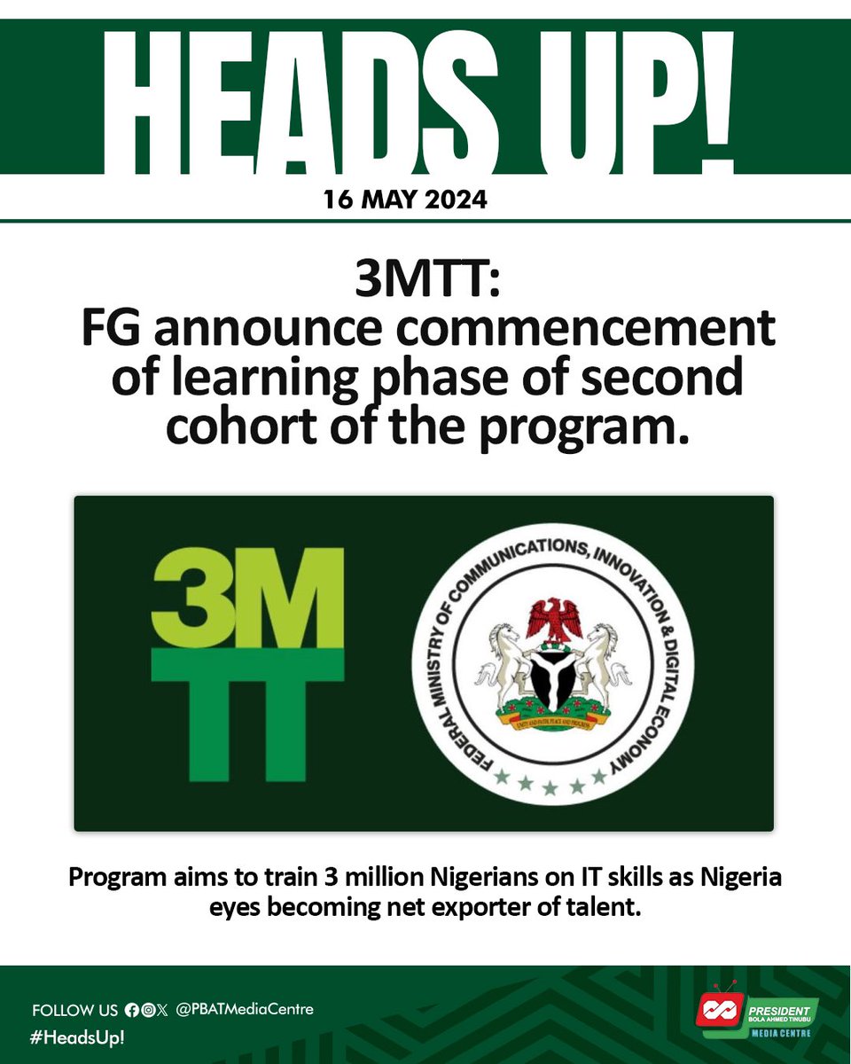 HEADSUP: The Federal Government through the Honourable Minister of Communications and Digital Economy, @bosuntijani, has announced the commencement of the learning phase of the second cohort of the #3MTT program. #TrackYourMinister