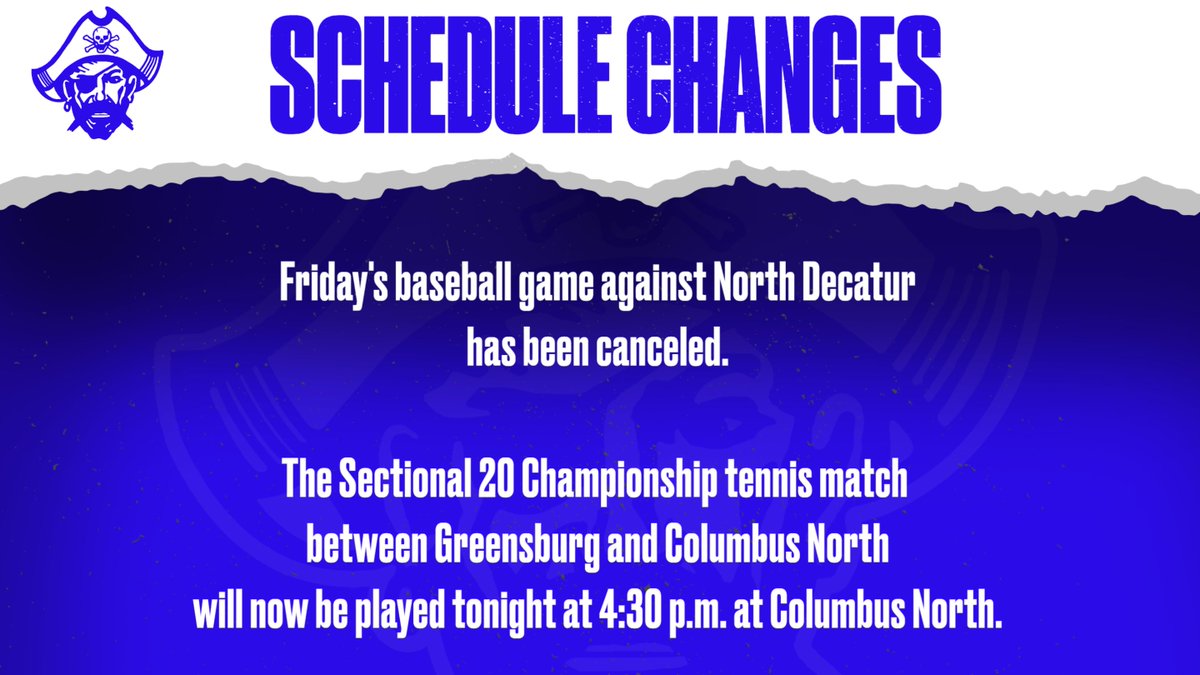 Two changes to the weekend schedule for the Pirates: Tonight's baseball game against North Decatur has been canceled. Columbus North has adjusted the schedule for tennis Sectional #20. The championship match between the Pirates and the Bulldogs is now tonight.