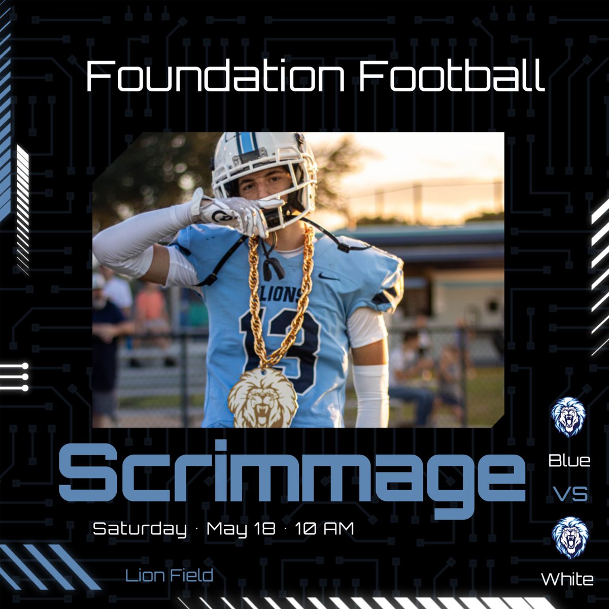 Blue vs White Scrimmage tomorrow! Game Field 10AM! Be there! #Lionmade #Golions