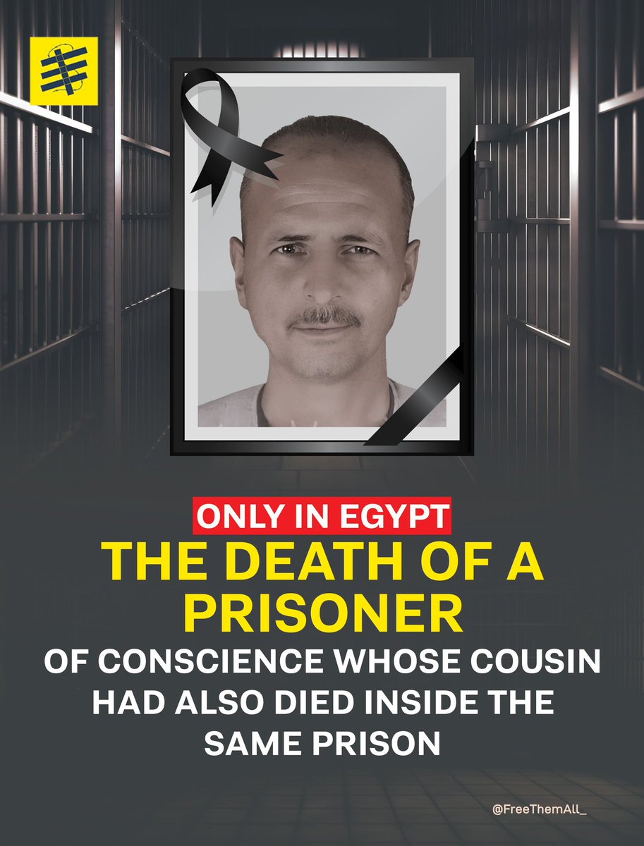 Only in #Egypt.. Prisoner of conscience Zuhri Al-Khouly (58 years old) died inside his prison cell in Minya high-security prison as a result of poor detention conditions and medical negligence, according to Al-Shehab for Human Rights. It is worth noting that Zuhri Al-Khouli is