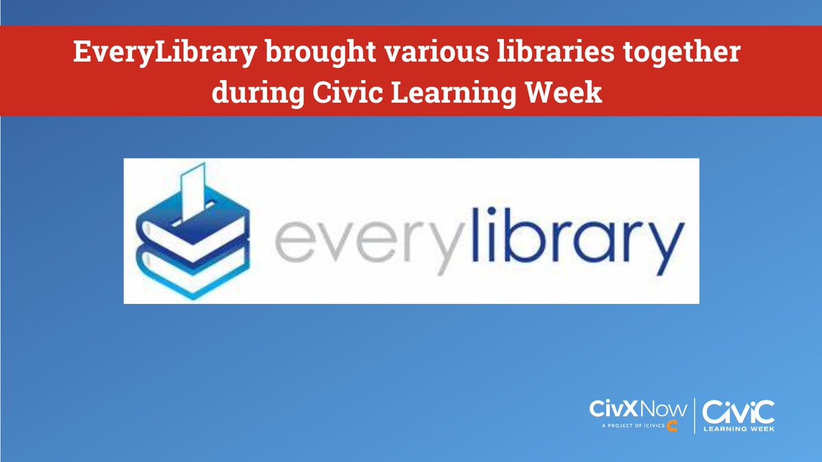 Thank you to our partner @everylibrary for bringing together libraries across the country during #CivicLearningWeek. We are grateful for library community's participation and celebration, and the vital roles you serve in your communities, especially as civics hubs.