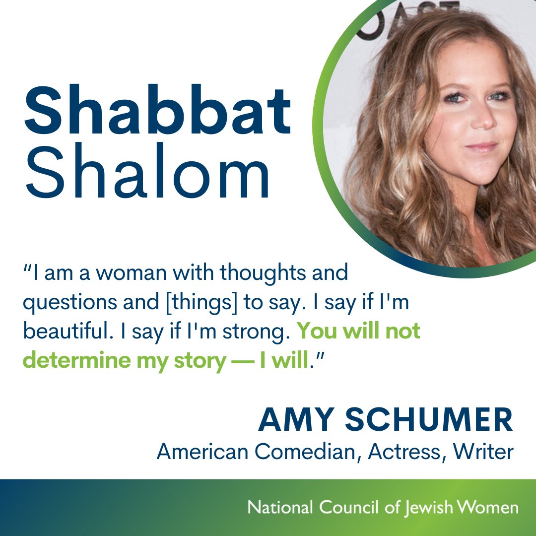 We're celebrating #JewishAmericanHeritageMonth with multi hyphenate stand-up comedian, actress, writer, author, producer, and director, Amy Schumer. This Shabbat, let's all embrace Amy's affirmation. Shabbat Shalom!