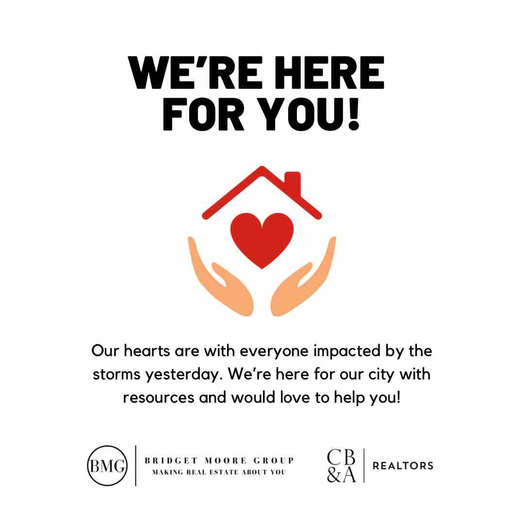 Our hearts go out to everyone impacted by yesterday’s storms. We’re here for our city with resources and ready to help! 💛 #communitysupport #hereforyou #bridgetmooregroup