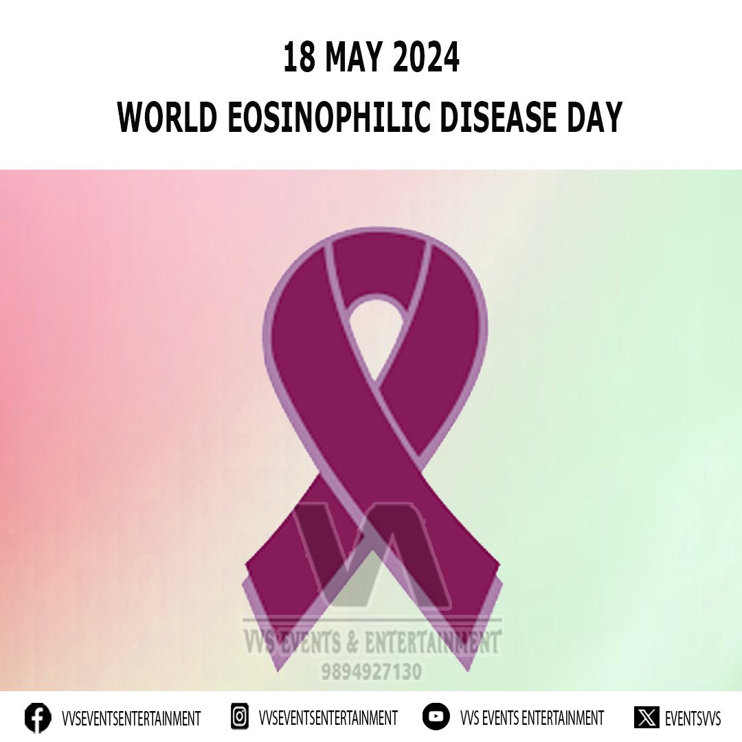 World Eosinophilic Disease Day #WorldEosinophilicDiseaseDay #WorldEosinophilicDiseaseDay2024 #EosinophilicDiseaseDay #EosinophilicDiseaseDay2024 #WorldEODDay #WorldEODDay2024 #EODDay #EODDay2024 facebook.com/VVSEventsEnter… instagram.com/VVSEventsEnter… youtube.com/@VVSEventsEnte…