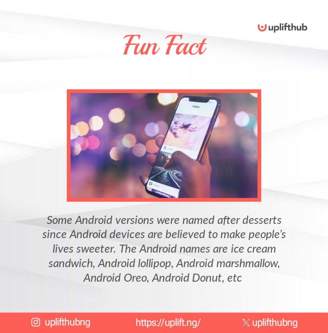 uplifthubng's tweet image. Little wonder most Android version name are desserts related. 

Posted: @Dorcas_Ayoko

#uplifthub #Techfunfact